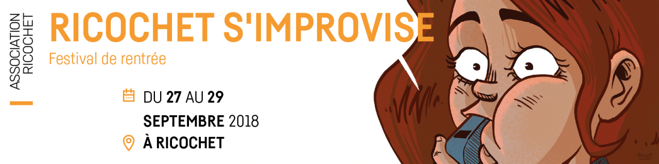 Lire la suite à propos de l’article Ricochet s&rsquo;improvise