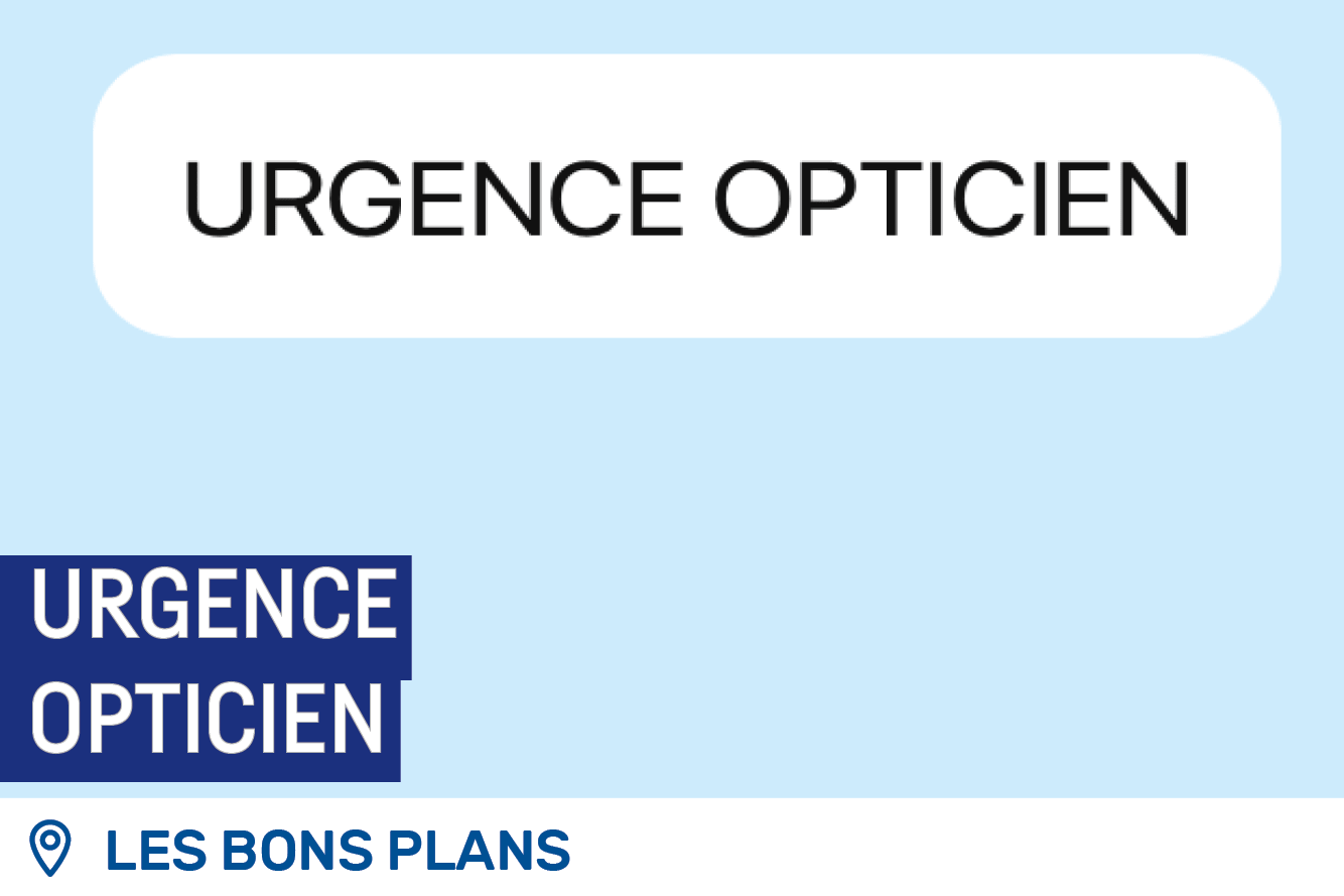 Lire la suite à propos de l’article Urgence opticien