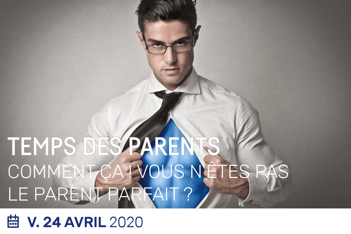 Lire la suite à propos de l’article Temps des Parents
