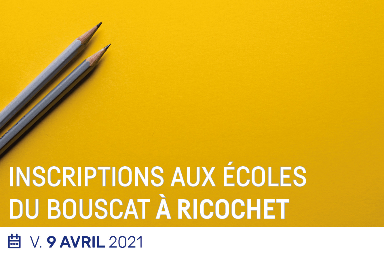 Lire la suite à propos de l’article Inscriptions écoles du Bouscat