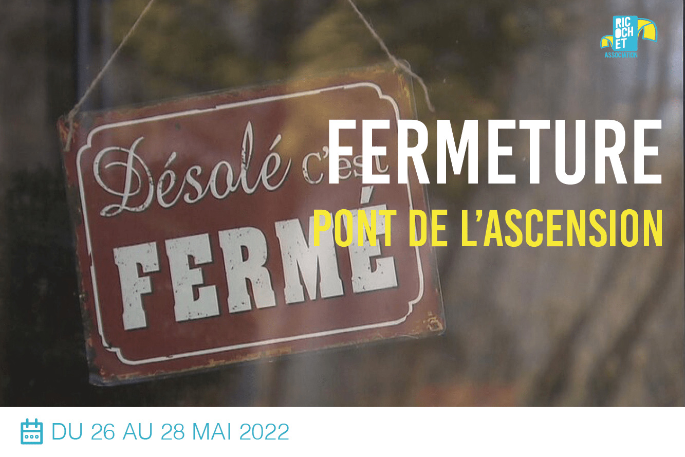 Lire la suite à propos de l’article Fermeture