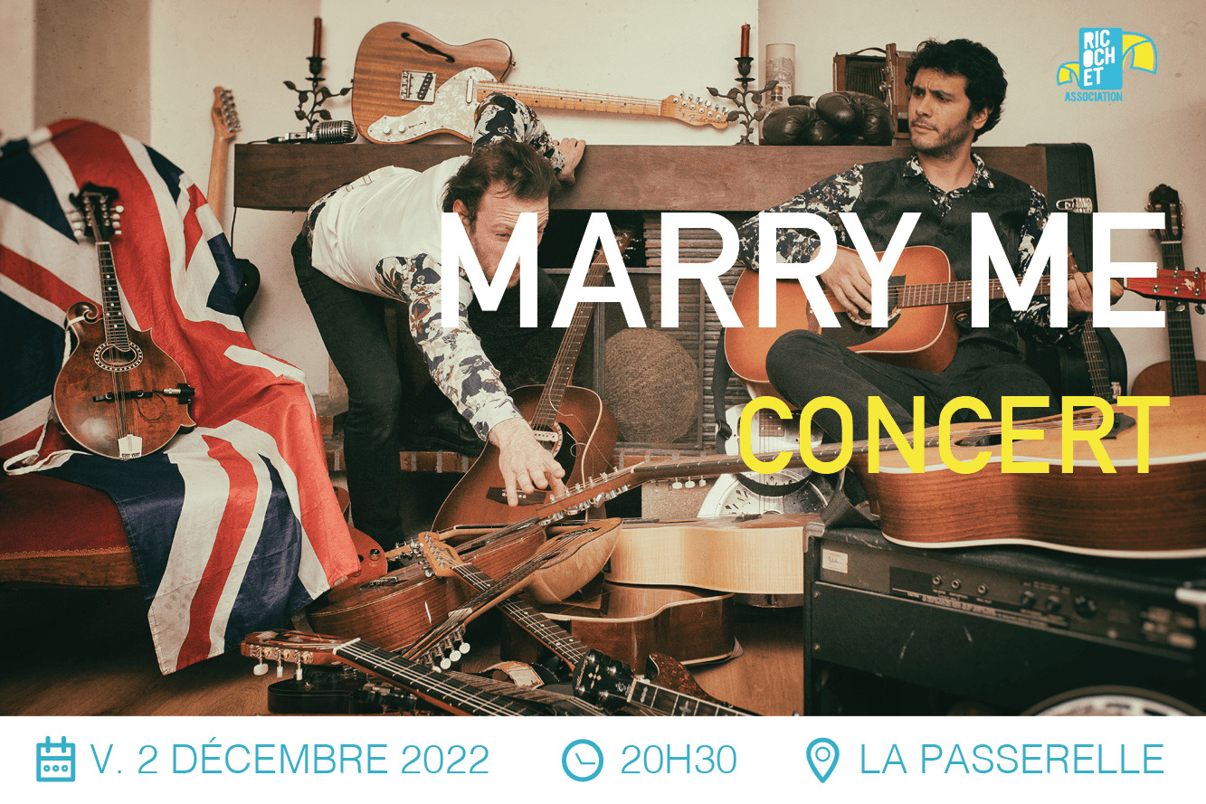 Lire la suite à propos de l’article CONCERT MARRY ME