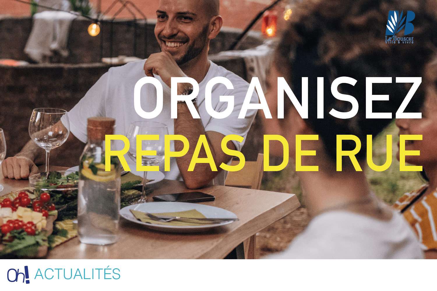 Lire la suite à propos de l’article Organisez votre repas de rue