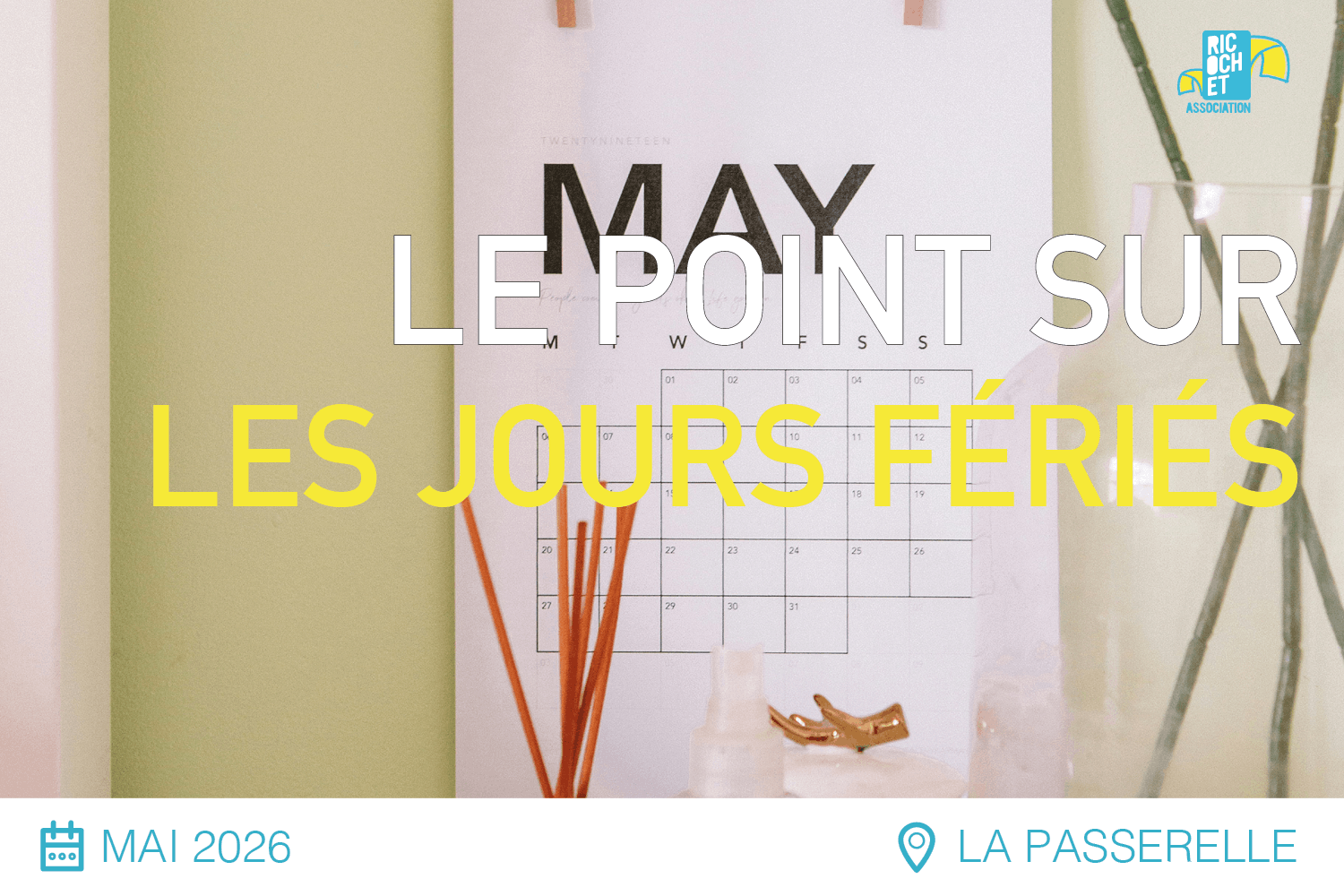 Lire la suite à propos de l’article Les jours fériés de mai