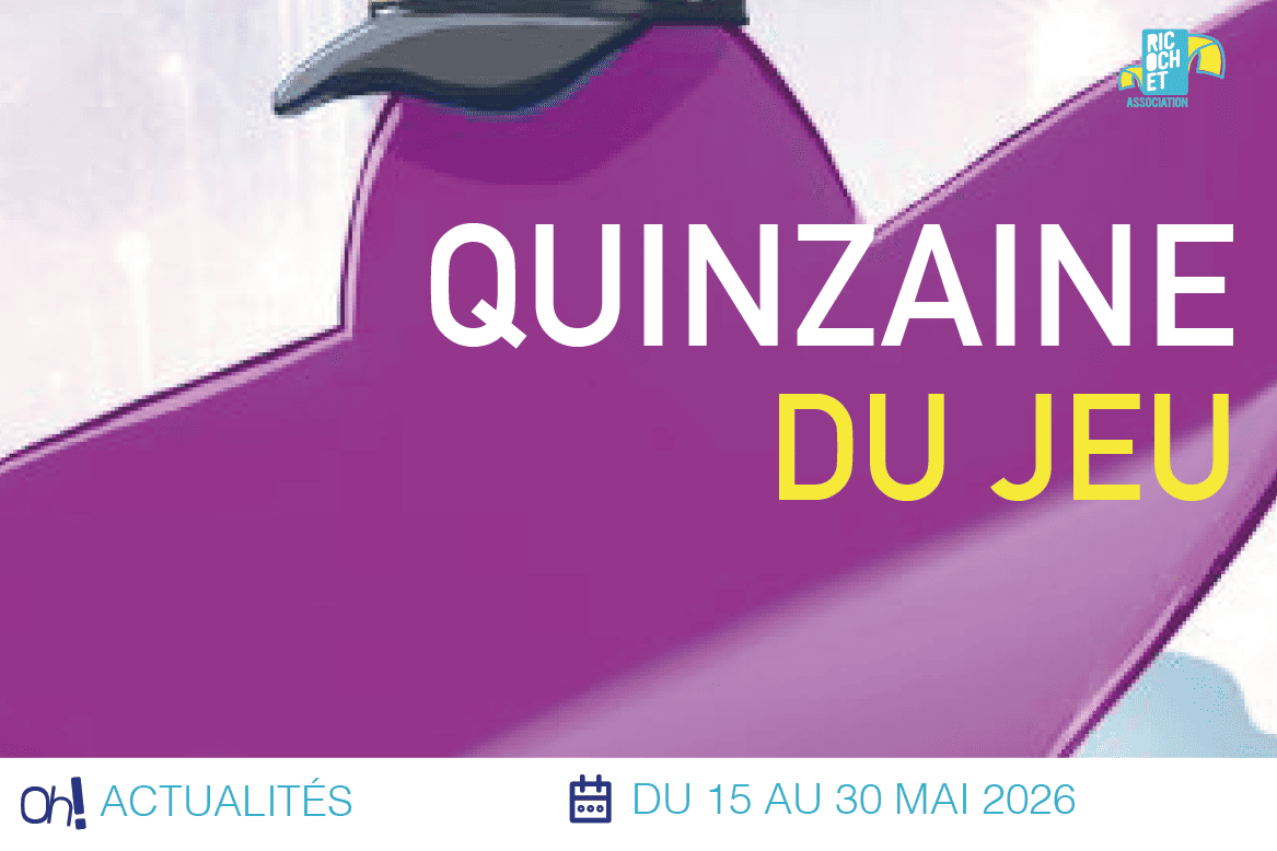 Lire la suite à propos de l’article Quinzaine du jeu 2026